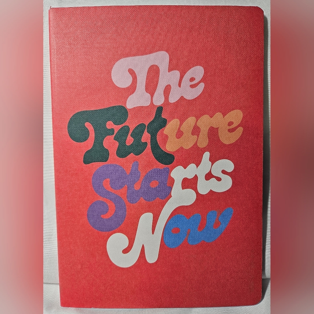 The Future Starts Now Thin Notebook NEW